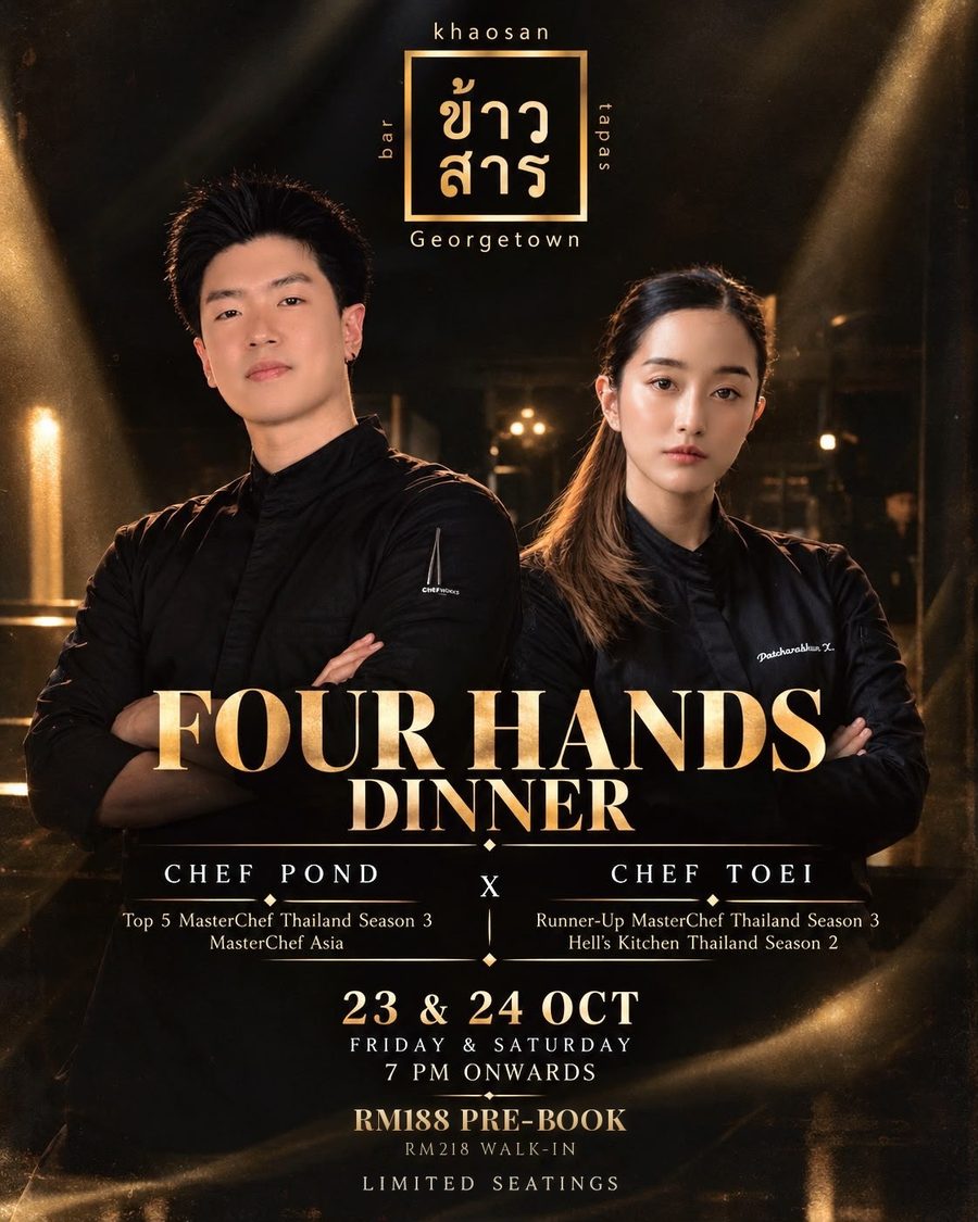 Four Hands Dinner poster — Chef Pond x Chef Toei at Khaosan Tapas Bar Georgetown, 23 and 24 October, 7pm onwards, RM188 pre-book, RM218 walk-in